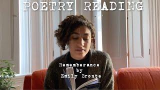 Rememberance by Emily Brontë | a poetry reading