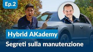 Quanto DURANO le batterie? Manutenzione auto ibride | Hybrid AKademy ep.2