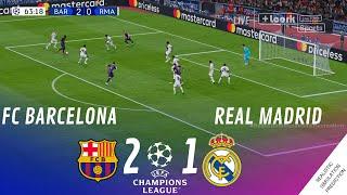 FC BARCELONA vs REAL MADRID [2-1] • CHAMPIONS LEAGUE HIGHLIGHTS | Videojuego Simulacion & Recreacion