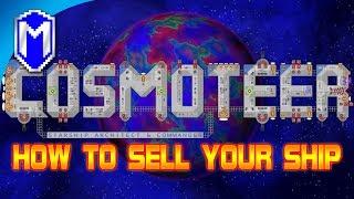 How To Sell Your Ship, Selling Your Ships In Cosmoteer - Cosmoteer Tutorial