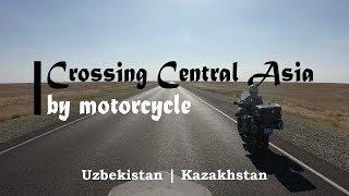 ep10 Central Asia motorcycle trip | Uzbekistan & Kazakhstan | KTM 1190 & Suzuki VStrom 1000