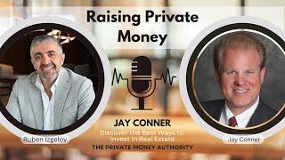 Expand Your Real Estate Portfolio Through Private Lending with Ruben Izgelov & Jay Conner