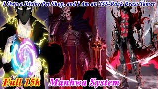 Astral Pet Store FULL Chapter 1-160 - Super God Pet Shop - Manhwa System - Manhwa Recap