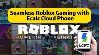 Roblox Adventure with Ecalc Cloud Phone – Zero Lag Gameplay