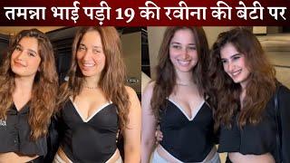 Tamanna Bhatia Dropped More Attractive Look Than 19 Years Old Rasha Thadani at a Party