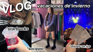 VLOG VACACIONES DE INVIERNO (hauls, disney on ice, socippo, avellaneda y mas..)