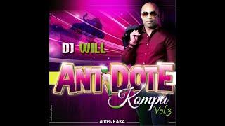 DJ WILL - ANTIDOTE KOMPA VOL.3