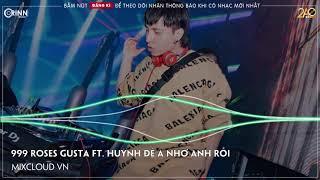 NONSTOP Mixcloud 2020   999 Roses Me Gusta Remix x Huynh Đệ À Nhớ Anh Rồi 兄弟想你了 Remix   Mixcloud VN