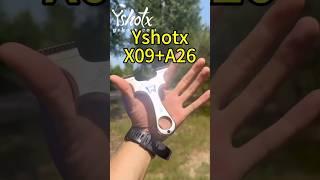 Yshotx X09+A26 #archery #outdoorwork #bestslingshot #automobile #outdoorgearreview #slingshot #golf