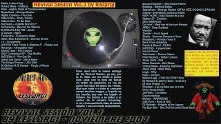 REVIVAL SESIÓN VOL 3 by leslargi/TEMAZOS REMEMBER 90s /99,9% EN VINILO/ NOVIEMBRE 2004+ Descarga