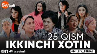 "IKKINCHI XOTIN" O'TKIR SYUJETLI, DRAMATIK MILLIY SERIAL 25-QISM