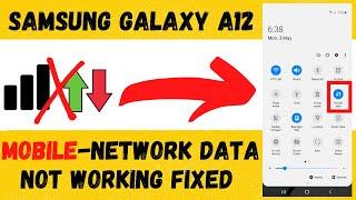 Samsung Galaxy A12 Network / Data Not Working & Not Showing Problem 2022