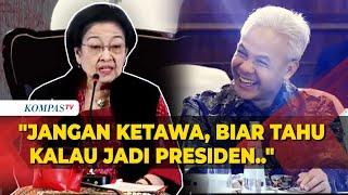 Momen Megawati Buat Tertawa Ganjar: Jangan Ketawa Lu, Biar Tahu Kalau Jadi Presiden