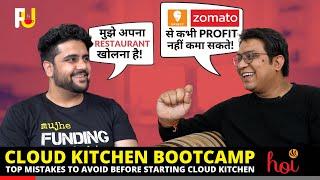 Restaurant खोलते समय ये गलतियां ना करे! | Mistakes to AVOID - Cloud Kitchen #FoundersUnfiltered