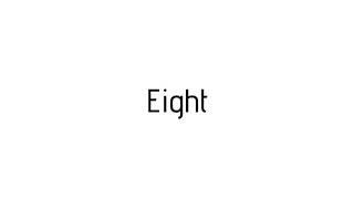 How to pronounce Eight / Eight pronunciation