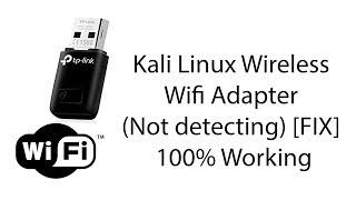 Kali Linux Wireless Wifi Adapter Not detecting FIX 100% Working