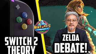 Nintendo Switch 2 Discussion Recap! Zelda Debate! Gameplay Before Story?