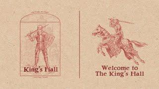 Episode 0: Welcome to The King's Hall