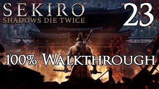 Sekiro: Shadows Die Twice - Walkthrough Part 23: Fountainhead Palace