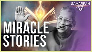 Miracle Stories That Will Absolutely Amaze You | Anil Kumar | Samarpan