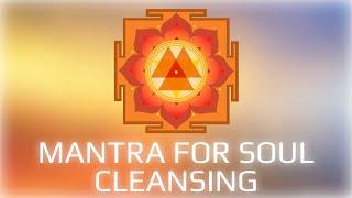 MANTRA FOR SOUL CLEANSING. DURGA MANTRA 108