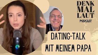 DATING: App-Sucht, Freundschaft plus, Hook-up-culture | Denk Mal Laut mit Papa | Podcast