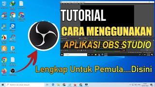 Tutorial Cara Menggunakan OBS STUDIO di Komputer/Laptop