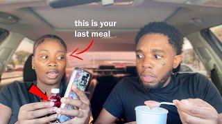 TELLING MY BOYFRIEND "THATS YOUR LAST MEAL" SCARY & HILARIOUS