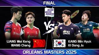 AMAZING FINAL | LIANG Wei Keng WANG Chang vs KANG Min Hyuk KI Dong Ju Orleans Masters Badminton 2025