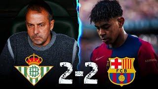 Real Betis 2-2 FC Barcelona: Lamine Yamal & Peña Were Extraordinary But Not Enough Against Betis