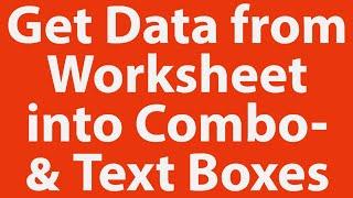 How to Get Data from Worksheet into User Form Combox and Text Boxes with VBA