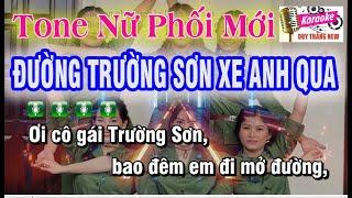 Đường Trường Sơn Xe Anh Qua karaoke Tone Nữ Duy Thắng