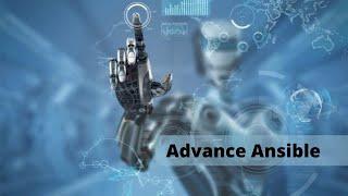 Advance Automation with Ansible  ||  Ansible Tower  ||  Ansible Engine ||  Web based Automation