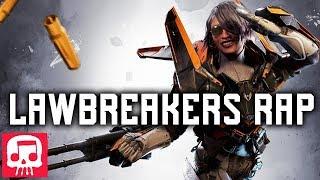 LAWBREAKERS RAP by JT Music - "Time To Break"