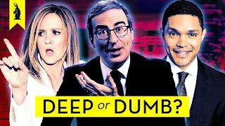 COMEDY NEWS: Is It Deep or Dumb?