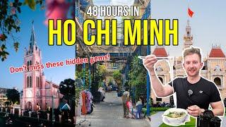 48 Hours in Ho Chi Minh City | The Perfect Travel Itinerary | Hidden Gems