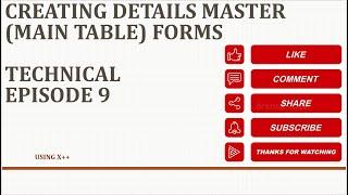 Episode 9 Creating Detail Master (Main Table) Forms in Dynamics 365 Finance and Operations