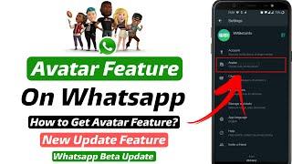 Whatsapp Avatar Feature New Update | How to get Avatar Feature in Whatsapp | Avatar whatsapp