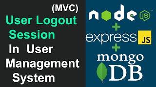 User Logout In User Management System Project Node JS, Express JS, and MongoDB In Hindi