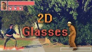 2D Glasses