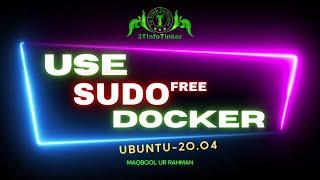 How to Use Docker Without SUDO | Ubuntu 20.04 | English