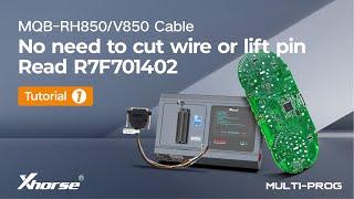 MQB-RH850/V850 Cable Read 1402 Dashboard Using MULTI-PROG | Xhorse