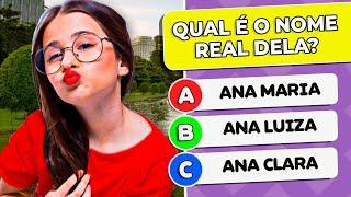 SUPER QUIZ DA ANINHA MORENO  O Quanto você sabe sobre a Aninha Morena?