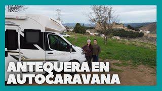 ANTEQUERA en AUTOCARAVANA [en 2 días] . Área de servicios, Torcal de Antequera, Turismo y más.
