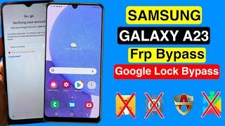 Galaxy A23 Frp Bypass Android 11/12 || How to Bypass Google account verification on SM-A235F