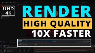 How to Render Fast High Quality After Effects Projects | Render 10x Faster! | Fast Rendering Tips