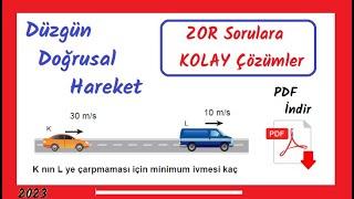 Bir Boyutta İvmeli Hareket ZOR Sorulara KOLAY Çözümler