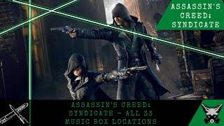 Assassin's Creed: Syndicate - All 33 Music Box Locations (Collectables) + outfit showcase !!