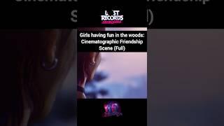 Girls Having Fun In The Woods (Friendship Scene) | Lost Records: Bloom & Rage