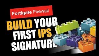 Build your first IPS Signature